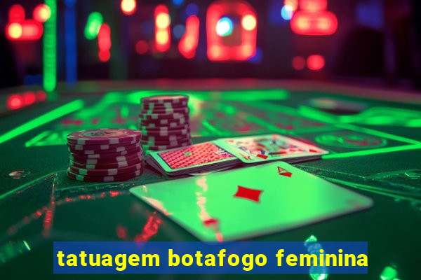 tatuagem botafogo feminina